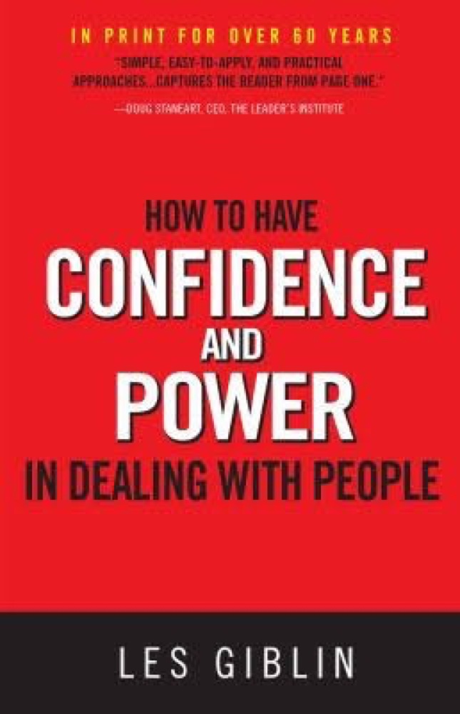 How to Have Confidence and Power in Dealing with People