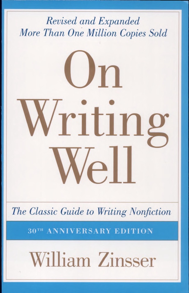 On Writing Well: The Classic Guide to Writing Nonfiction