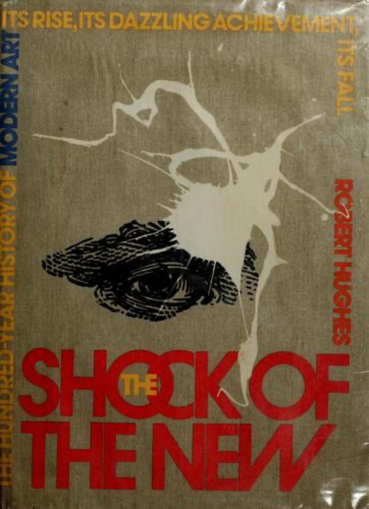 The Shock of the New
