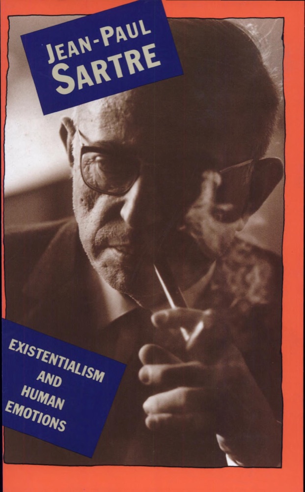 Existentialism and Human Emotions