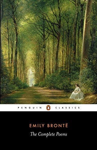 The Complete Poems of Emily Bronte [with Biographical Introduction]