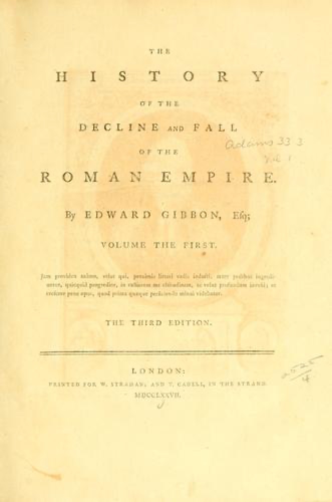The Decline and Fall of the Roman Empire