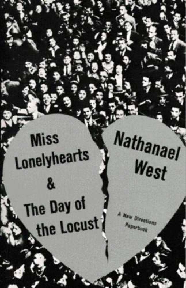 Miss Lonelyhearts / The Day of the Locust