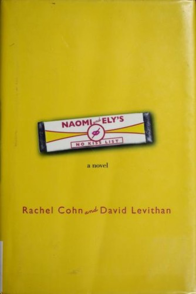 Naomi and Ely's No Kiss List