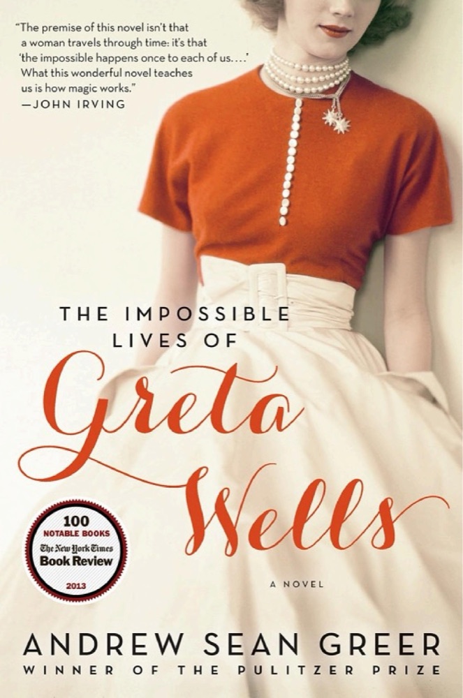 The Impossible Lives of Greta Wells
