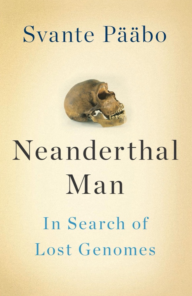 Neanderthal Man: In Search of Lost Genomes