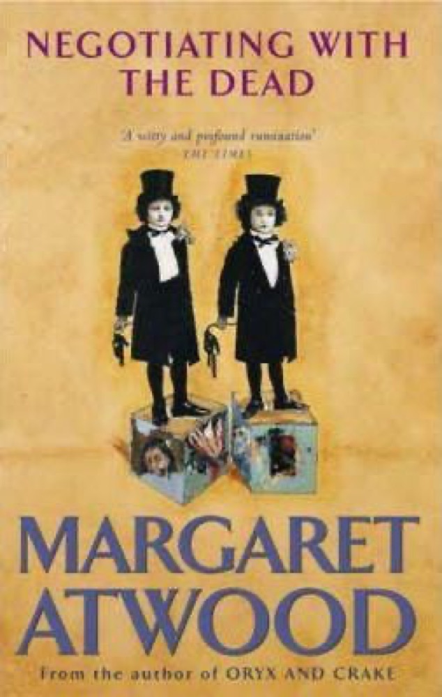 Negotiating with the Dead: A Writer on Writing