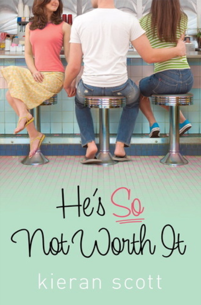 He's So Not Worth It