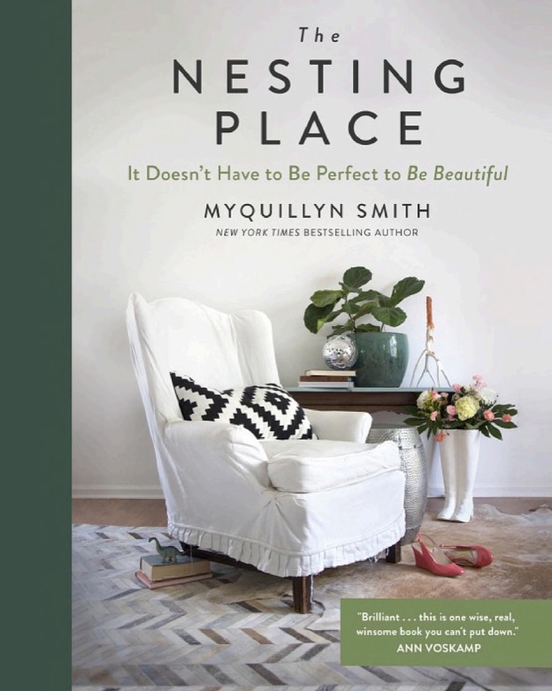 The Nesting Place: It Doesn't Have to Be Perfect to Be Beautiful