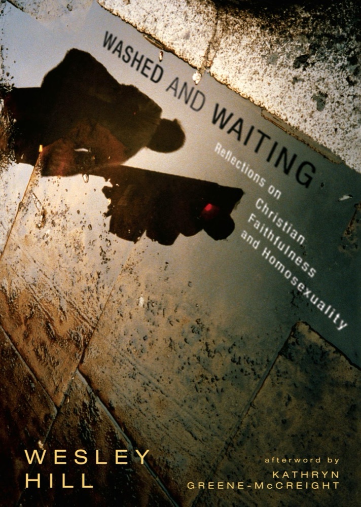 Washed and Waiting: Reflections on Christian Faithfulness and Homosexuality
