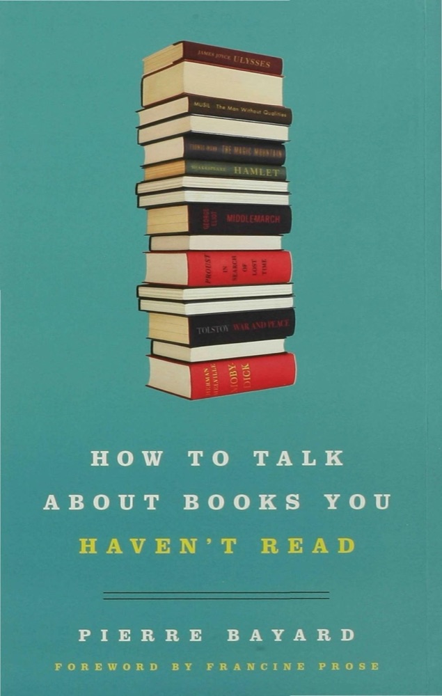 How to Talk About Books You Haven't Read