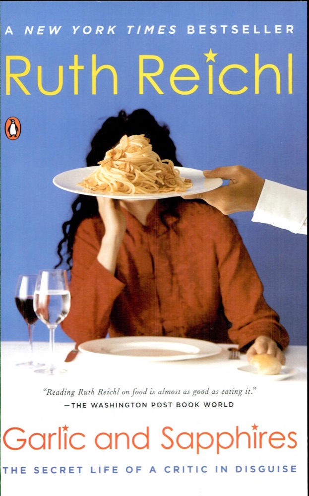 Garlic and Sapphires: The Secret Life of a Critic in Disguise
