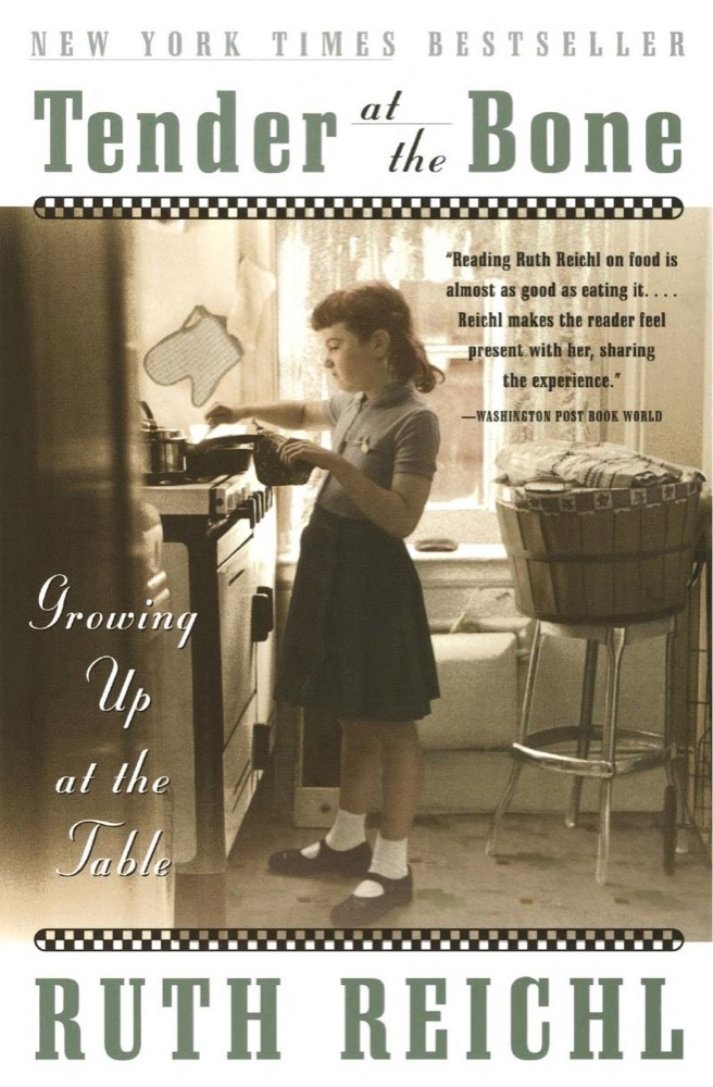 Tender at the Bone: Growing Up at the Table