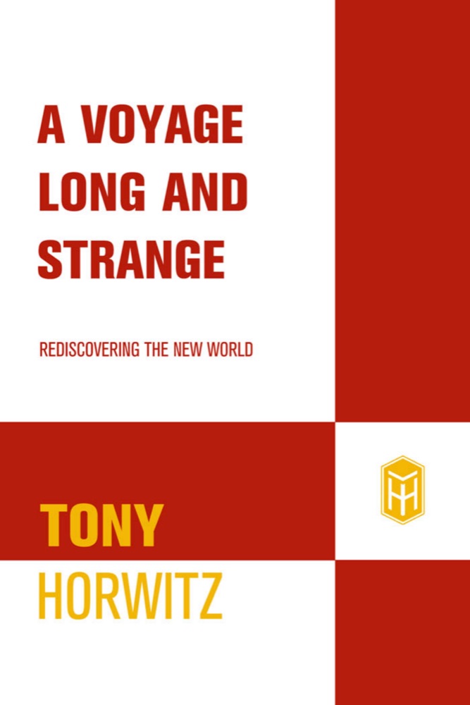 A Voyage Long and Strange: Rediscovering the New World