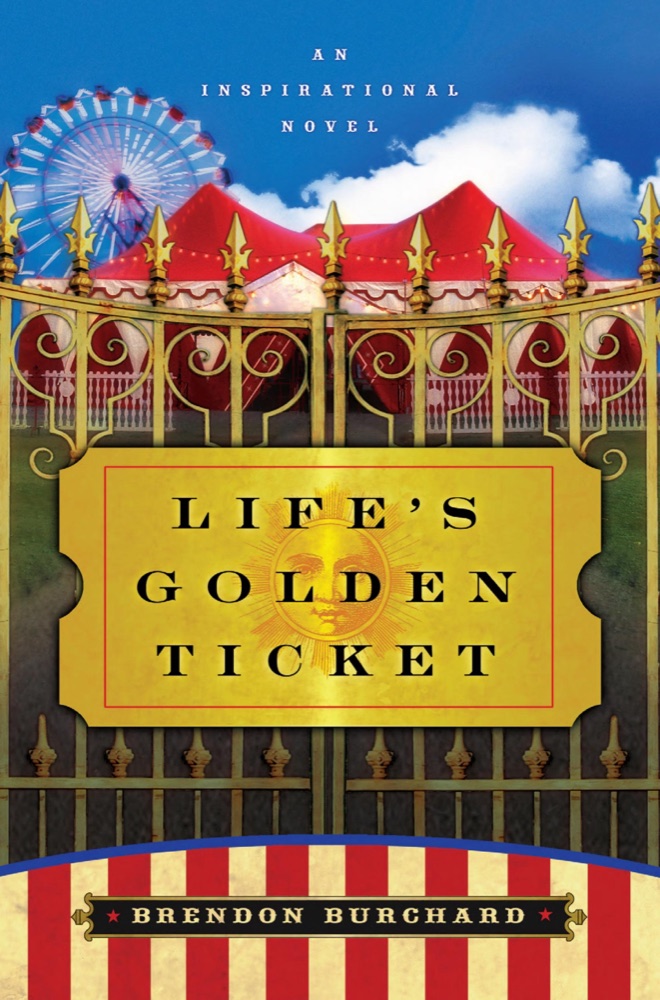 Life's Golden Ticket