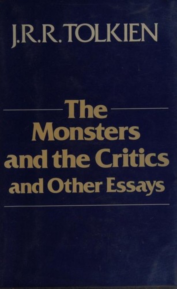 The Monsters and the Critics and Other Essays