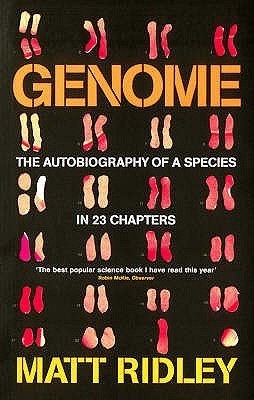 Genome: the Autobiography of a Species in 23 Chapters