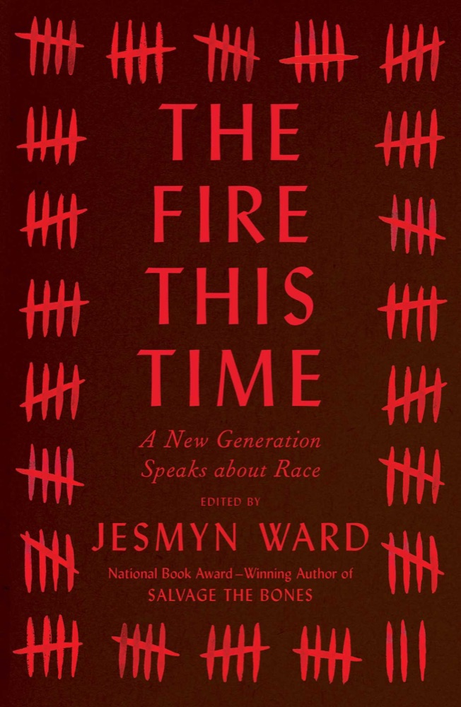The Fire This Time: A New Generation Speaks About Race
