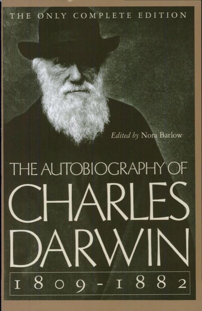 The Autobiography of Charles Darwin, 1809–82