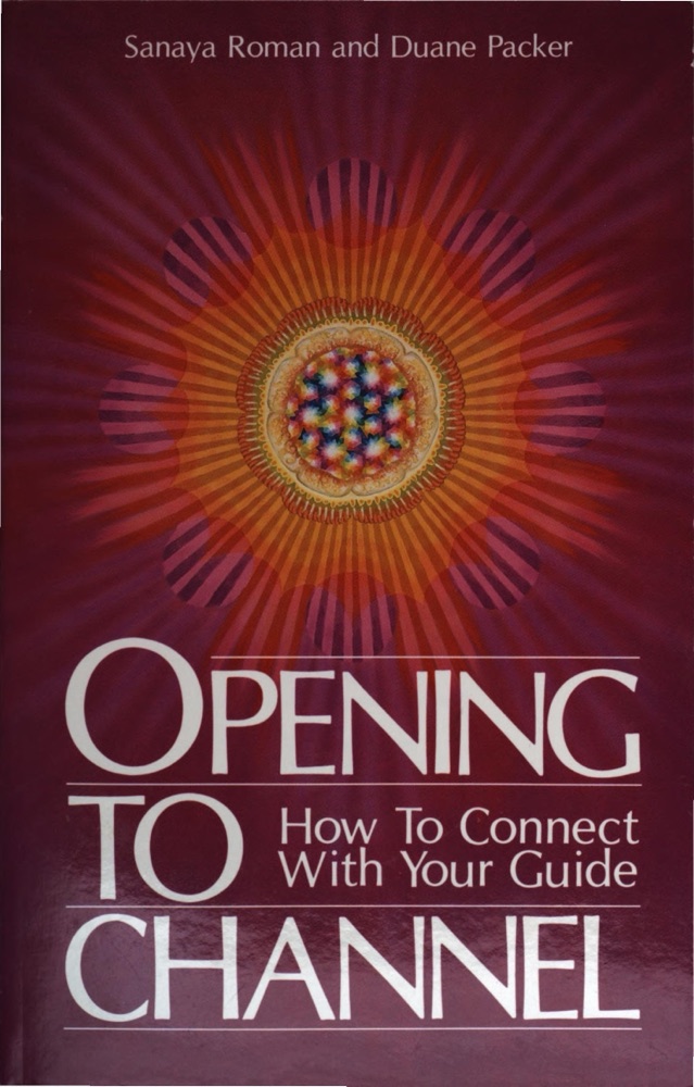 Opening to Channel: How to Connect with Your Guide