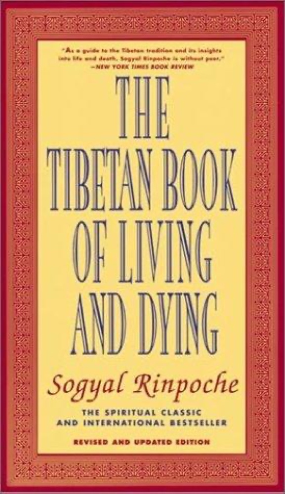 The Tibetan Book of Living and Dying