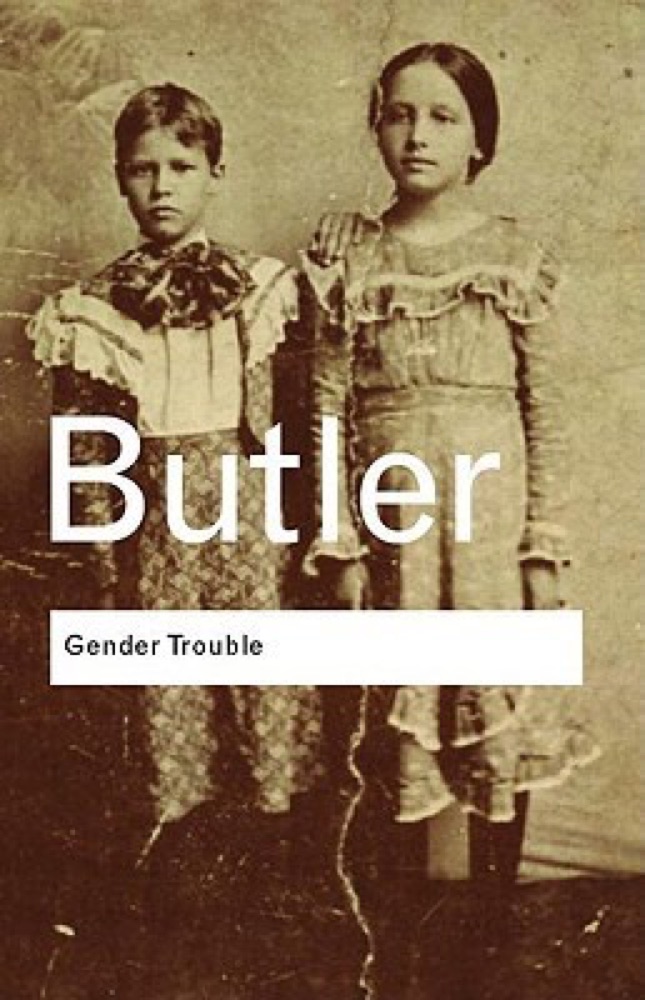 Gender Trouble: Feminism and the Subversion of Identity