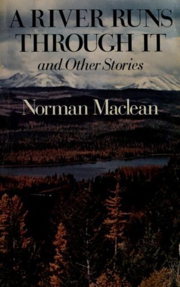 A River Runs Through It and Other Stories