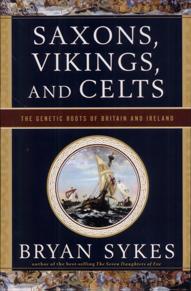 Saxons, Vikings, and Celts: The Genetic Roots of Britain and Ireland