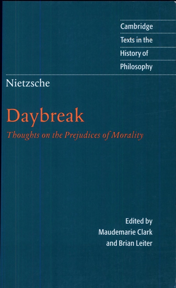 Daybreak: Thoughts on the Prejudices of Morality