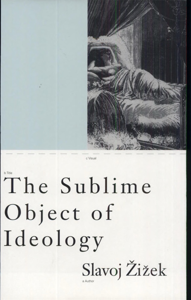 The Sublime Object of Ideology