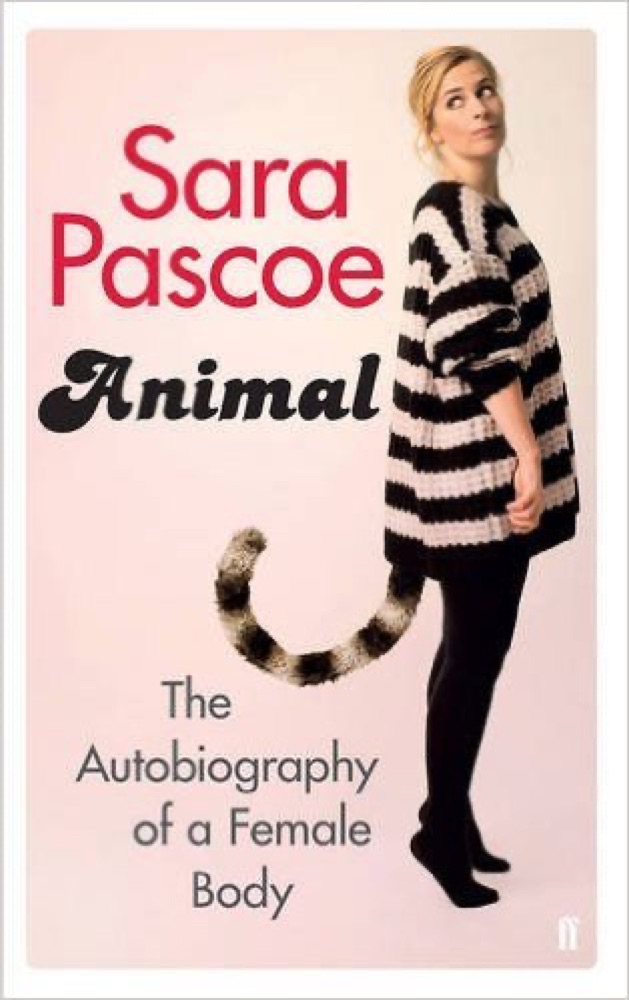 Animal: The Autobiography of a Female Body