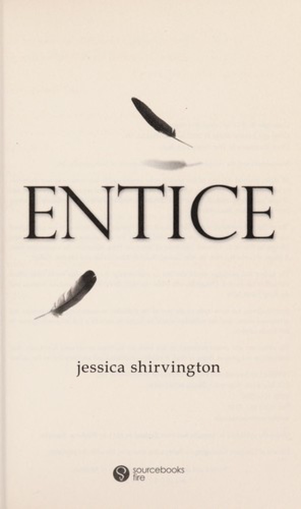 Enticed