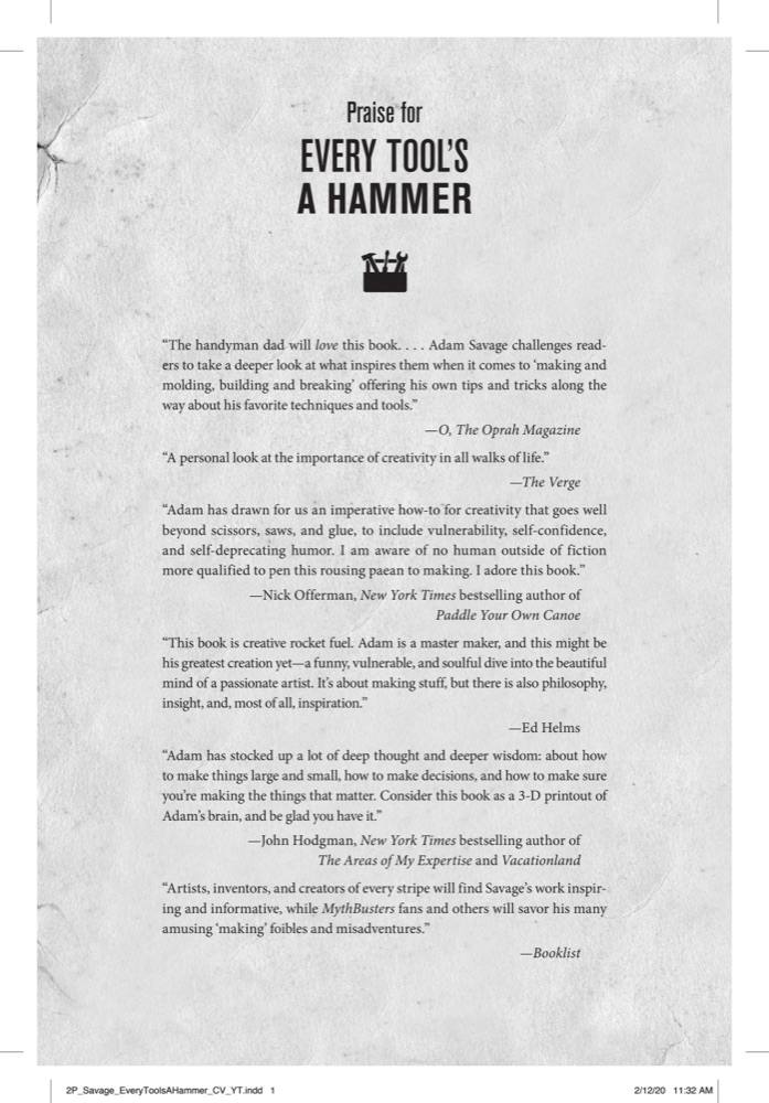 Every Tool's a Hammer: Life Is What You Make It