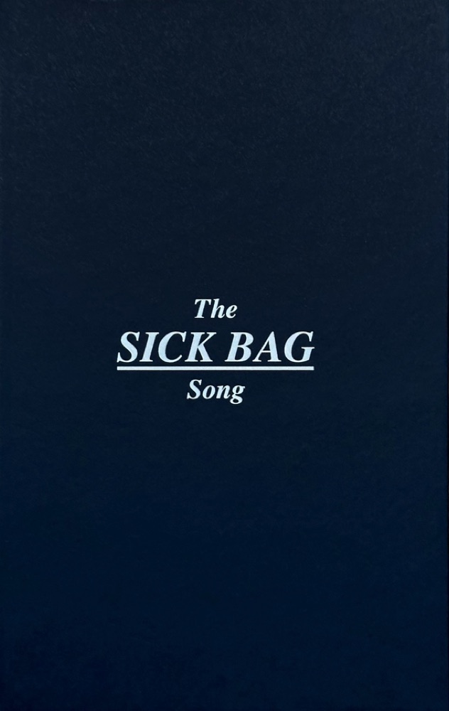 The Sick Bag Song