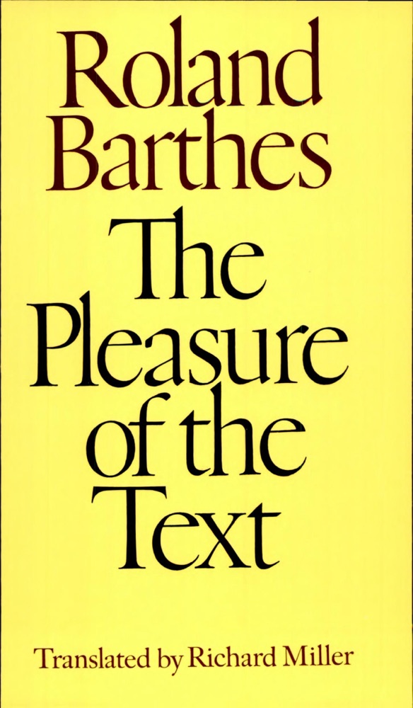 The Pleasure of the Text