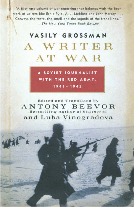 A Writer at War: Vasily Grossman with the Red Army