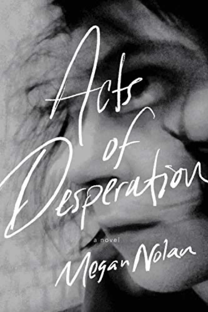 Acts of Desperation
