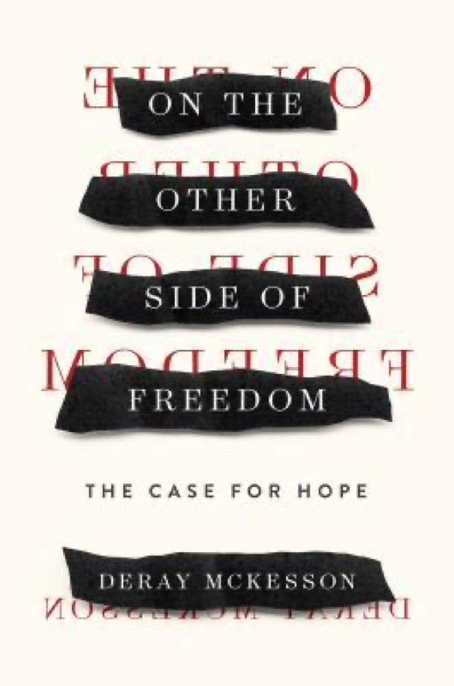 On the Other Side of Freedom: The Case for Hope