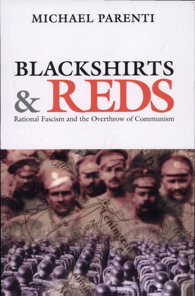 Blackshirts and Reds: Rational Fascism and the Overthrow of Communism