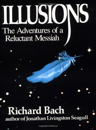 Illusions: The Adventures of a Reluctant Messiah