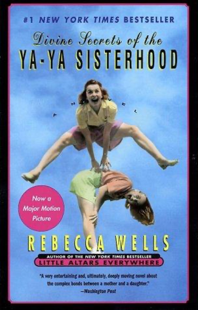 Divine Secrets of the Ya-Ya Sisterhood