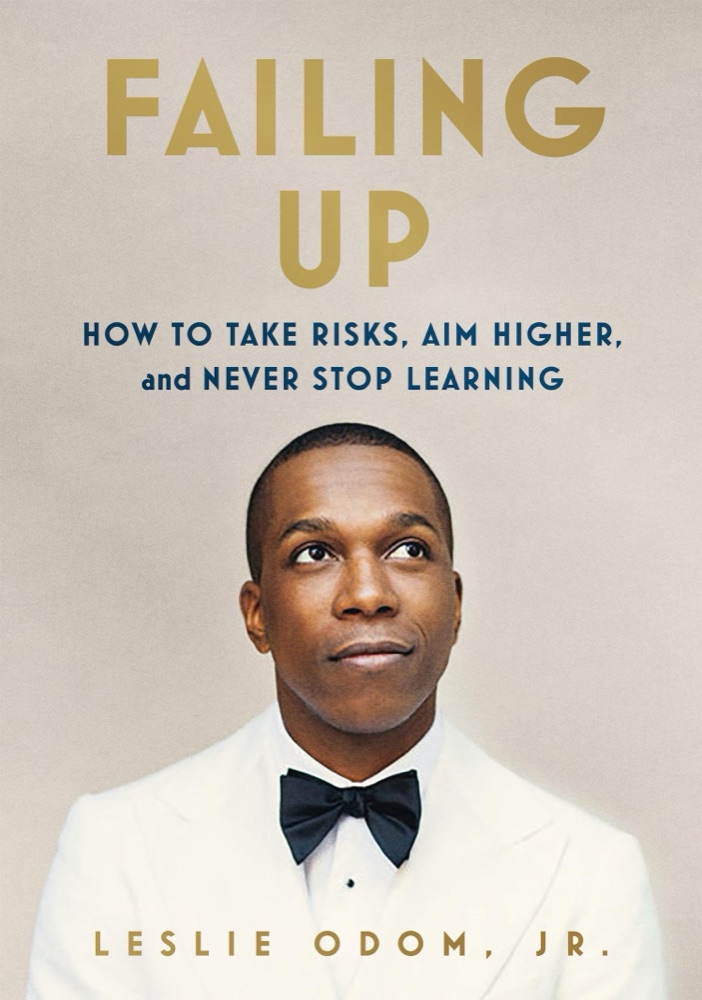 Failing Up: How to Take Risks, Aim Higher, and Never Stop Learning
