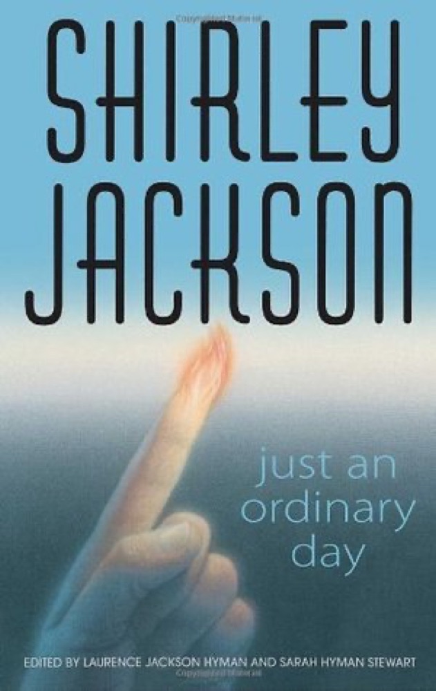 Just an Ordinary Day: The Uncollected Stories