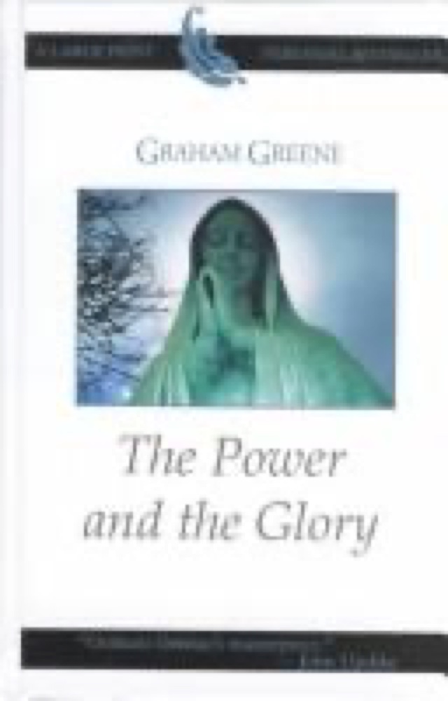The Power and the Glory