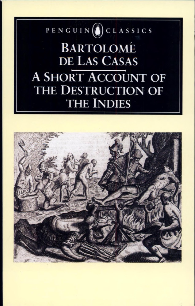 A Short Account of the Destruction of the Indies