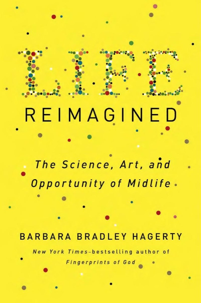 Life Reimagined: The Science, Art, and Opportunity of Midlife