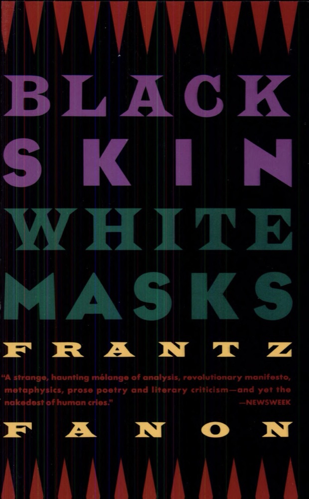Black Skin, White Masks