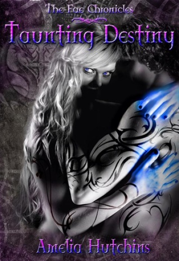 Taunting Destiny