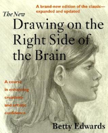 The New Drawing on the Right Side of the Brain