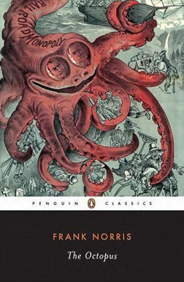The Octopus: A Story of California